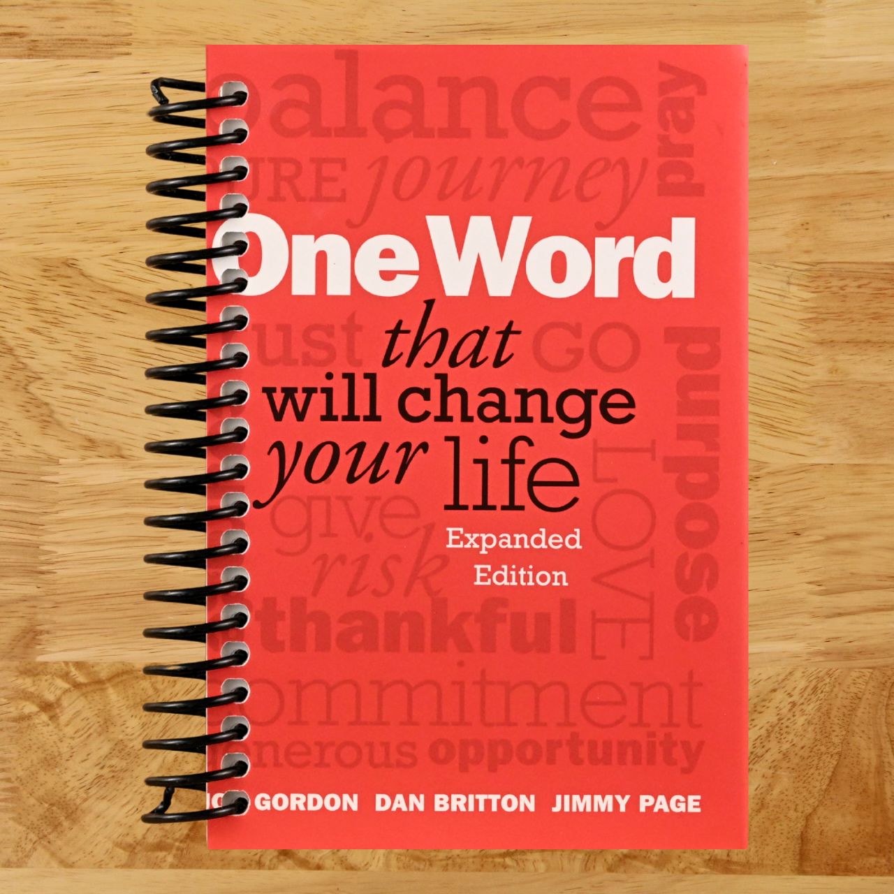 One Word That Will Change Your Life, Expanded Edition (Jon Gordon) (Spiral bound) Happy Coil spiral bound book