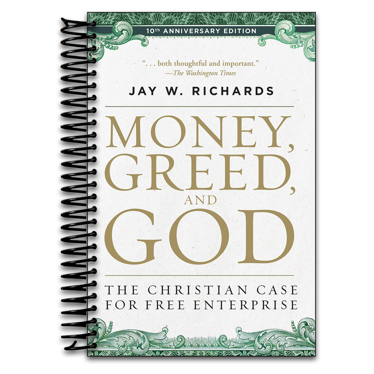 Money, Greed, and God 10th Anniversary Edition   (Spiral bound)