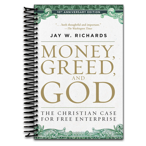 Money, Greed, and God 10th Anniversary Edition   (Spiral bound)