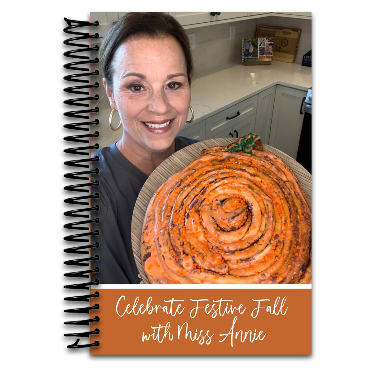 Celebrate Festive Fall with Miss Annie (Spiral bound) Happy Coil spiral bound book