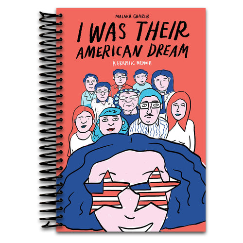 I Was Their American Dream: A Graphic Memoir   (Spiral bound)