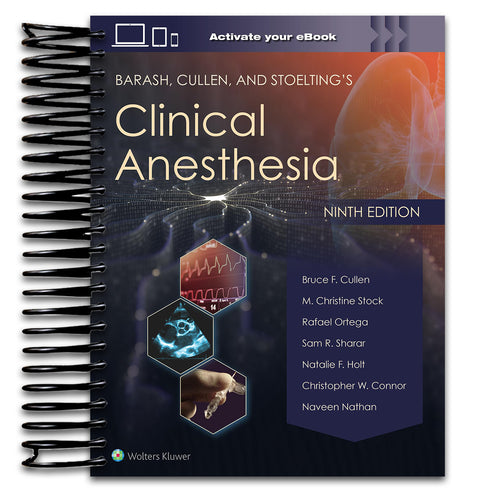 Barash, Cullen, and Stoelting's Clinical Anesthesia: Print + eBook with Multimedia (Spiral bound) Happy Coil spiral bound book