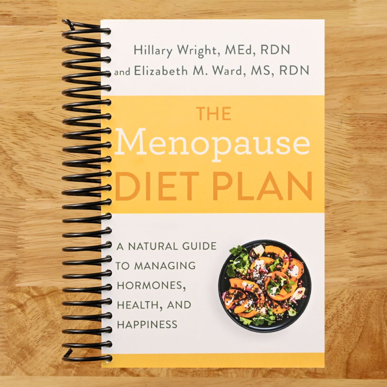 The Menopause Diet Plan: A Natural Guide to Managing Hormones, Health, and Happiness (Spiral bound) Happy Coil spiral bound book
