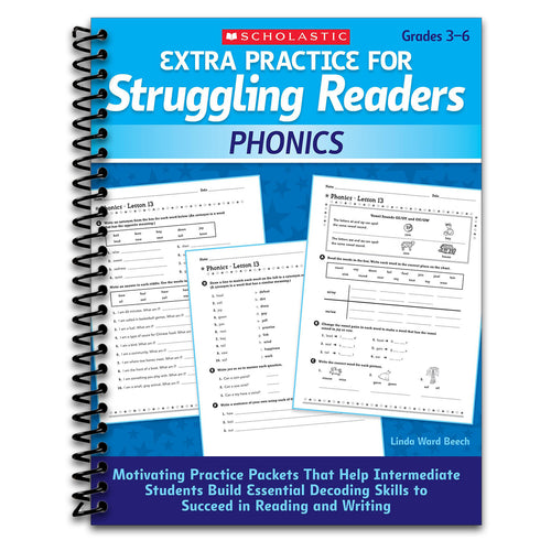 Extra Practice for Struggling Readers: Phonics: Motivating Practice Packets That Help Intermediate Students Build Essential Decoding Skills to Succeed in Reading and Writing
