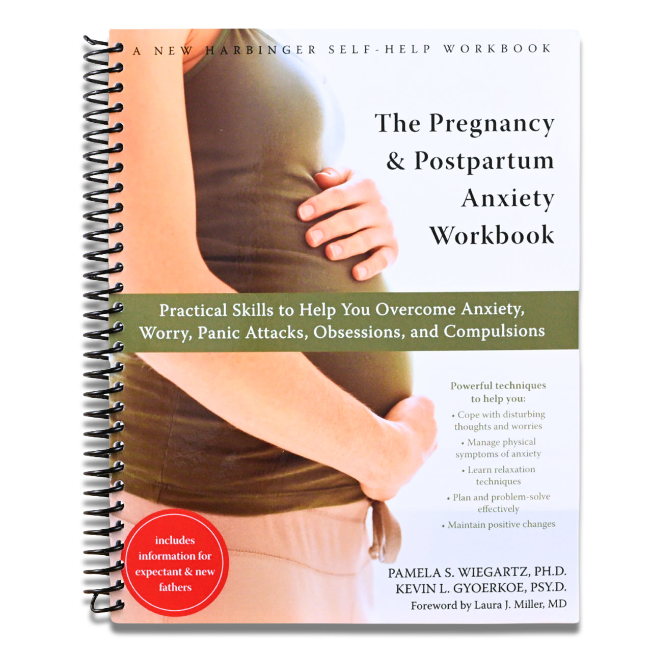 The Pregnancy and Postpartum Anxiety Workbook: Practical Skills to Help You Overcome Anxiety, Worry, Panic Attacks, Obsessions, and Compulsions (Spiral bound) Happy Coil spiral bound book