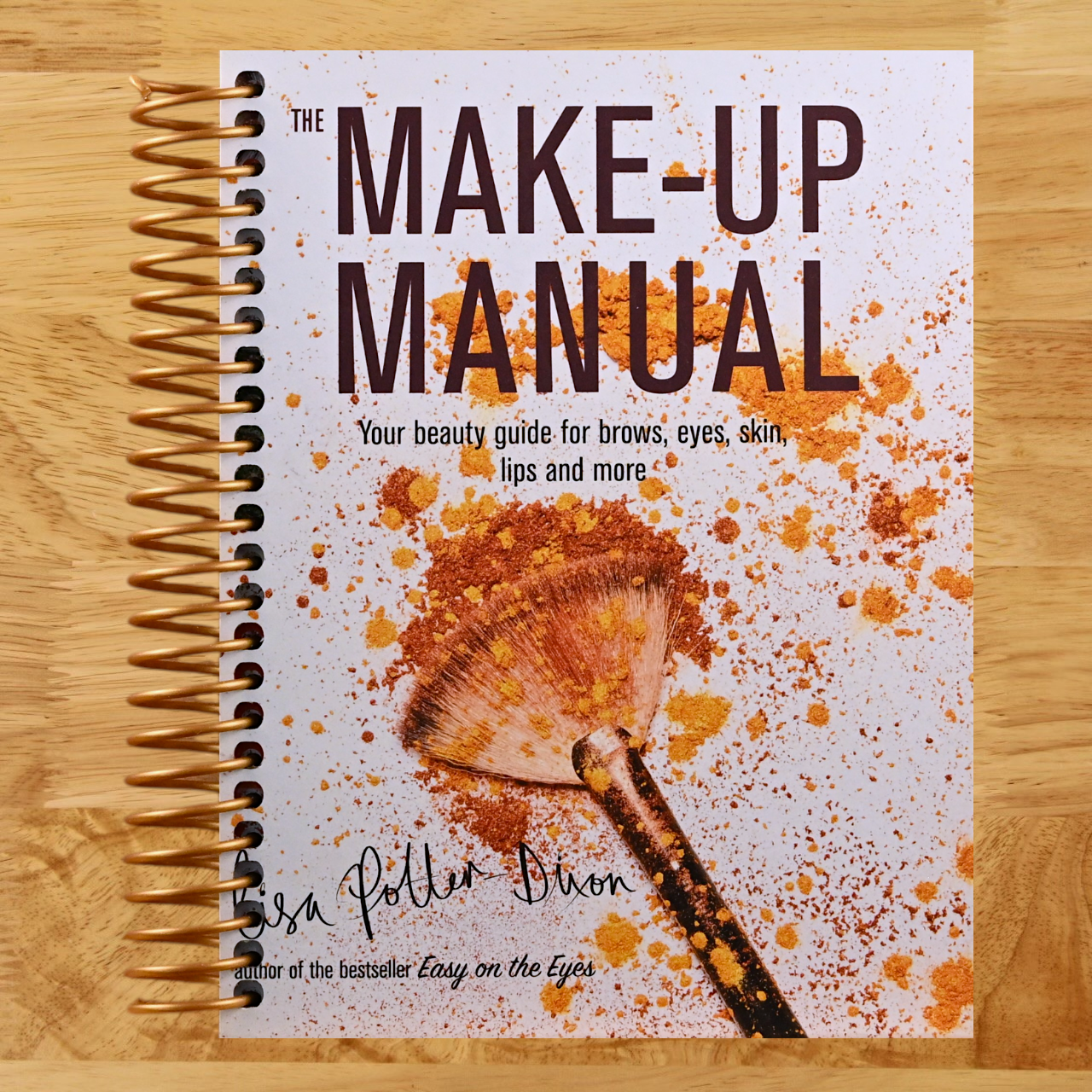 The Make-up Manual: Your beauty guide for brows, eyes, skin, lips and more (Spiral bound) Happy Coil spiral bound book
