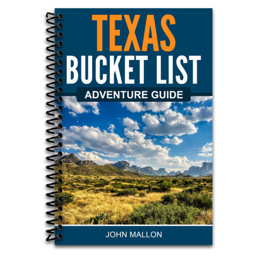 Texas Bucket List Adventure Guide: Explore 100 Offbeat Destinations You Must Visit!   (Spiral bound)