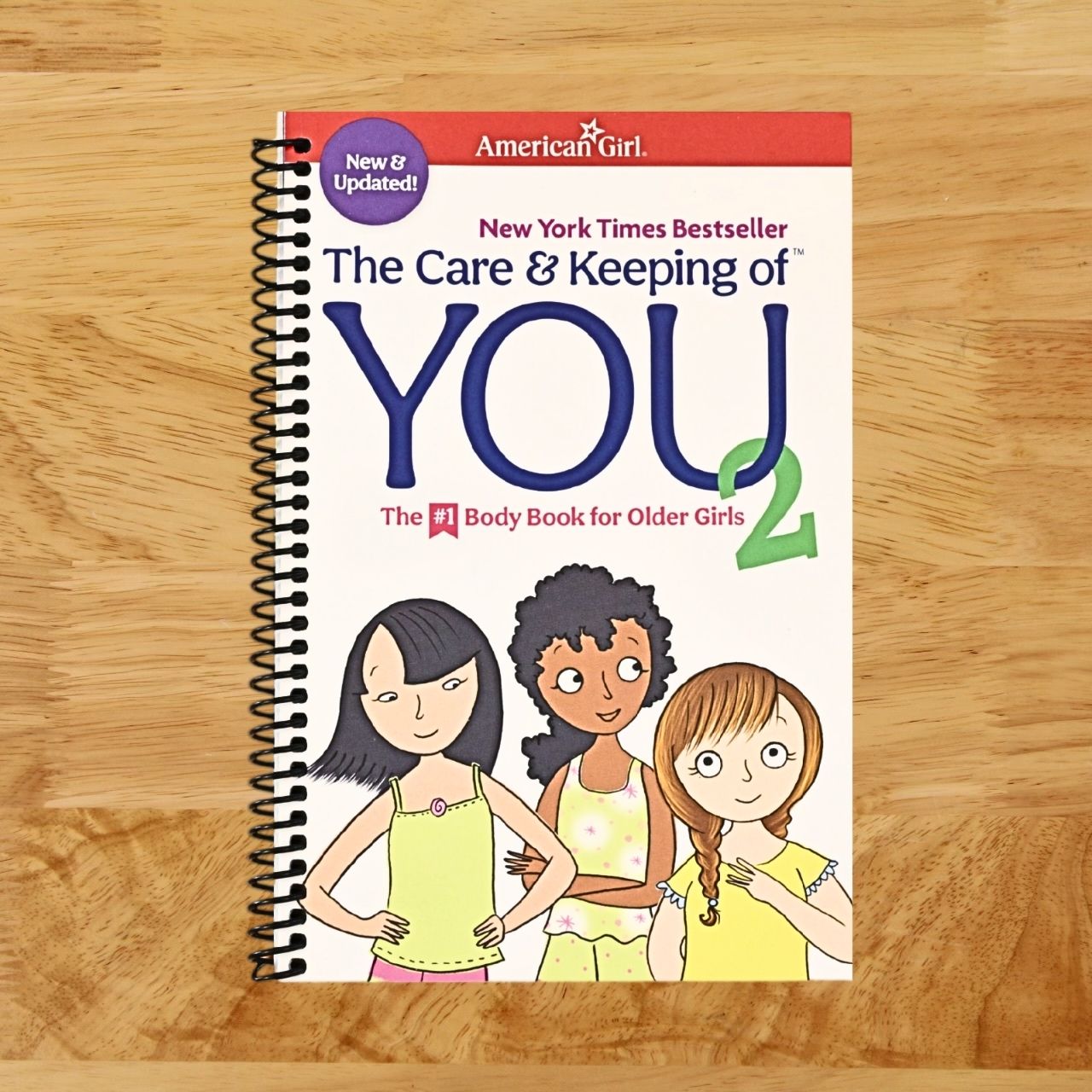 The Care and Keeping of You 2 (American Girl® Wellbeing)   (Spiral bound)