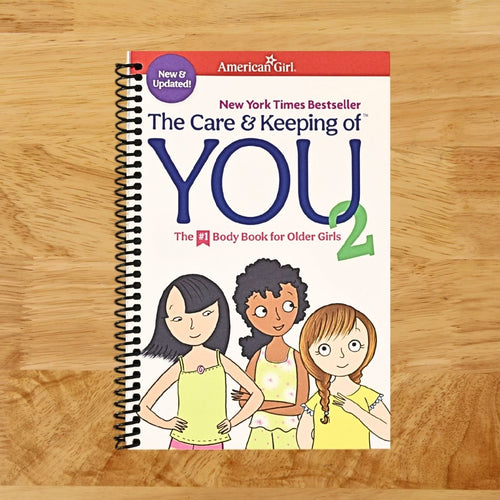 The Care and Keeping of You 2 (American Girl® Wellbeing)   (Spiral bound)