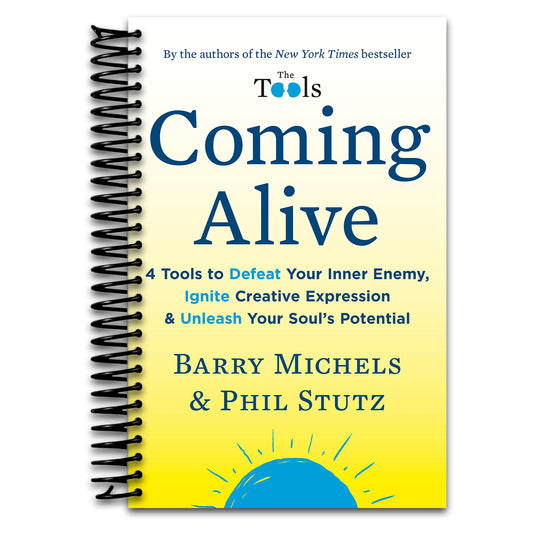 Coming Alive: 4 Tools to Defeat Your Inner Enemy, Ignite Creative Expression & Unleash Your Soul's Potential   (Spiral bound)