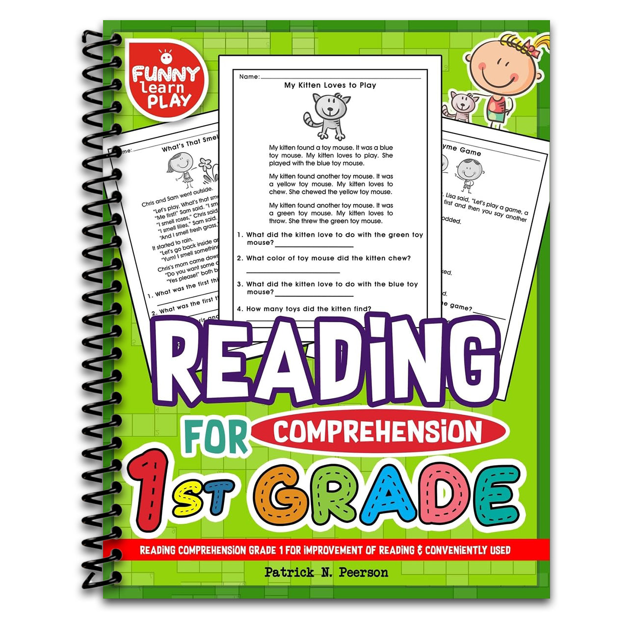 Reading Comprehension Grade 1 for Improvement of Reading & Conveniently Used: 1st Grade Reading Comprehension Workbooks for 1st Graders to Combine Fun ... (Reading Comprehension Grade 1, 2, 3 Series)   (Spiral bound)