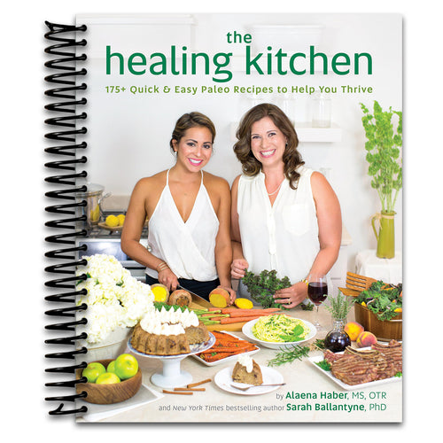Healing Kitchen: 175+ Quick & Easy Paleo Recipes to Help You Thrive   (Spiral bound)