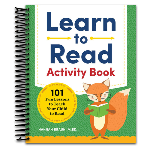 Learn to Read Activity Book: 101 Fun Phonics Lessons to Teach Your Child to Read (Phonics Makes Readers)   (Spiral bound)
