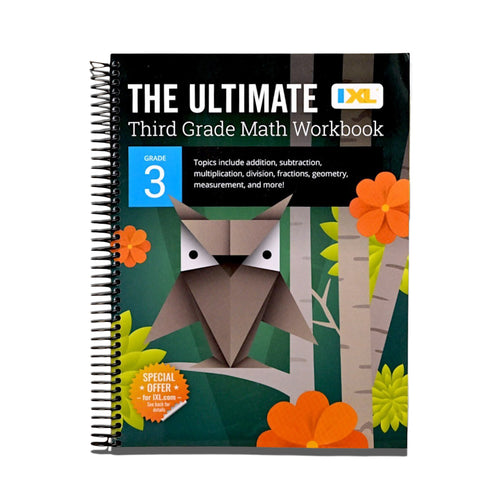 IXL The Ultimate 3rd Grade Math Workbook, Mathematics Book for Kids Ages 8-9 Covering Addition, Subtraction, Multiplication, Division, Fractions, Geometry, and More