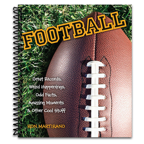 Football: Great Records, Weird Happenings, Odd Facts, Amazing Moments & Other Cool Stuff (Spiral bound) Happy Coil spiral bound book