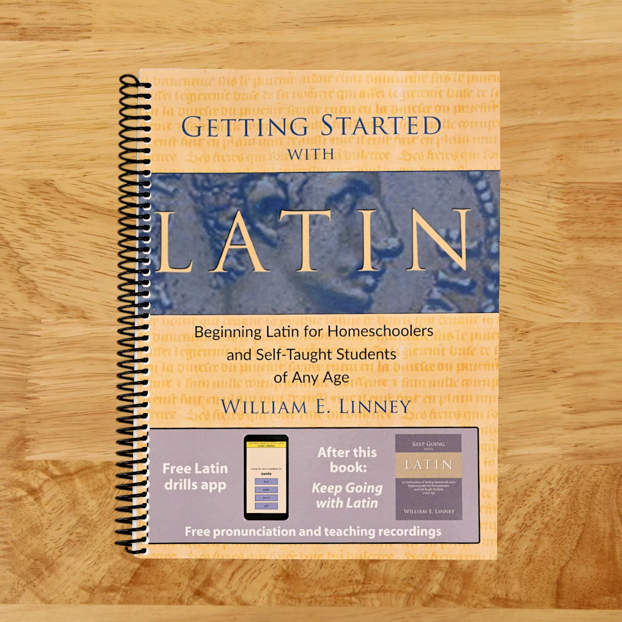 Getting Started with Latin: Beginning Latin for Homeschoolers and Self-Taught Students of Any Age