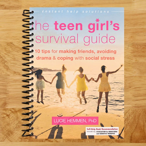 The Teen Girl's Survival Guide: Ten Tips for Making Friends, Avoiding Drama, and Coping with Social Stress (The Instant Help Solutions Series) (Spiral bound) Happy Coil spiral bound book