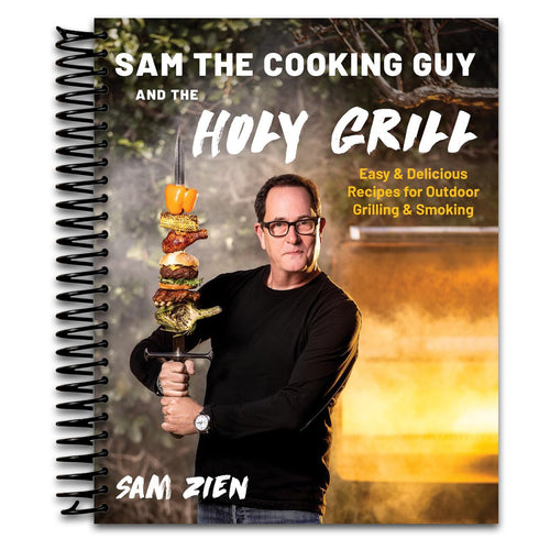 Sam the Cooking Guy and The Holy Grill: Easy & Delicious Recipes for Outdoor Grilling & Smoking (Spiral bound) Happy Coil spiral bound book