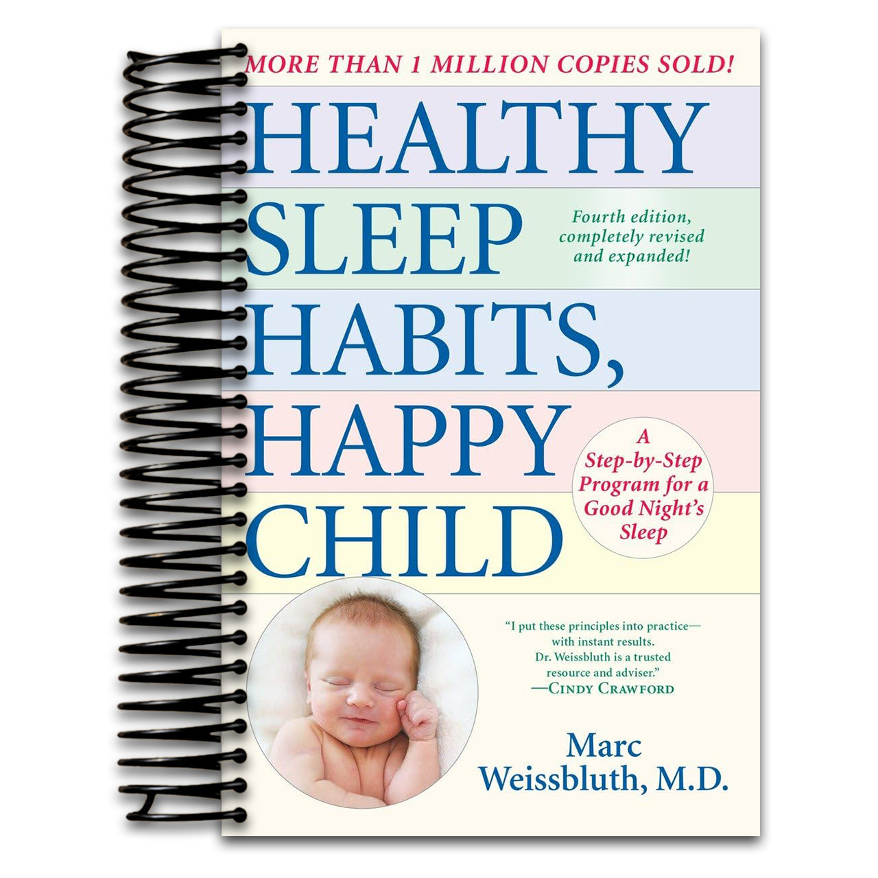 Healthy Sleep Habits, Happy Child, 4th Edition: A Step-by-Step Program for a Good Night's Sleep (Spiral bound) Happy Coil spiral bound book