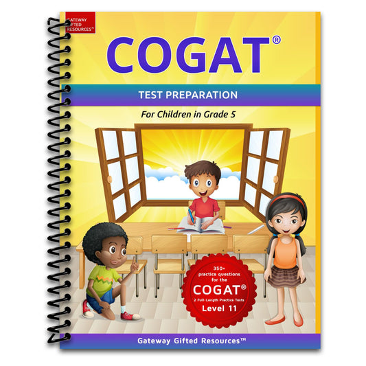 COGAT Test Prep Grade 5 Level 11: Gifted and Talented Test Preparation Book - Practice Test/Workbook for Children in Fifth Grade