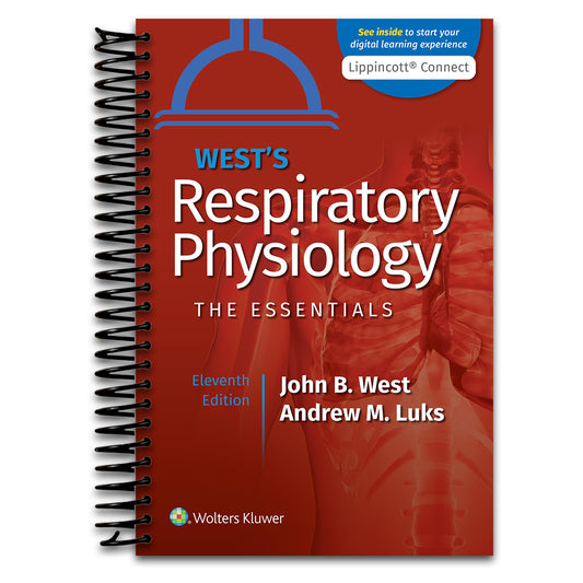 West's Respiratory Physiology (Lippincott Connect)   (Spiral bound)