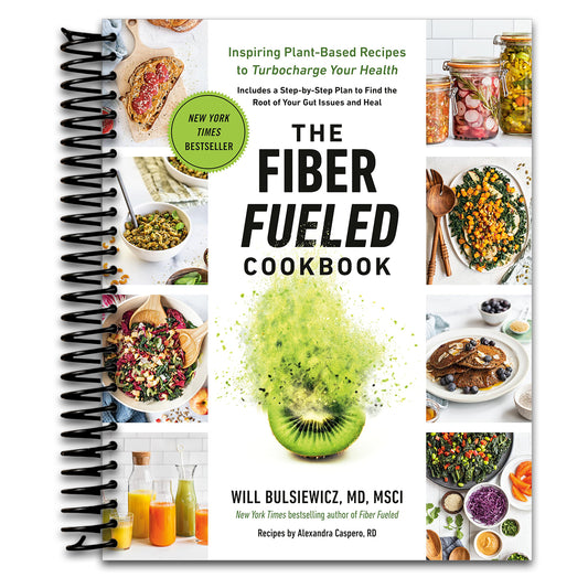 The Fiber Fueled Cookbook: Inspiring Plant-Based Recipes to Turbocharge Your Health   (Spiral bound)