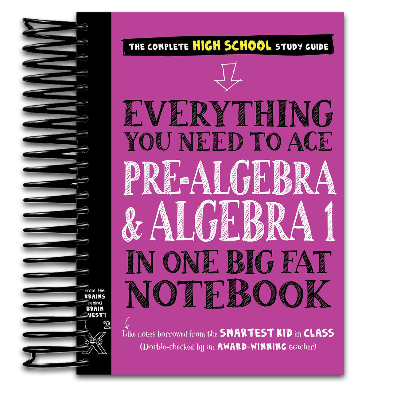 Everything You Need to Ace Pre-Algebra and Algebra 1 in One Big Fat Notebook (Spiral bound) Happy Coil spiral bound book