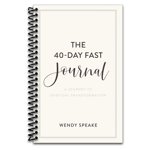 The 40-Day Fast Journal: A Journey to Spiritual Transformation (A Guided Journaling Companion Workbook)   (Spiral bound)