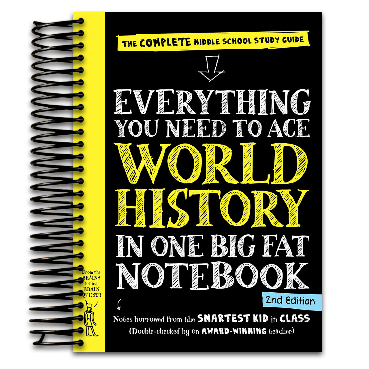 Everything You Need to Ace World History in One Big Fat Notebook, 2nd Edition: The Complete Middle School Study Guide (Spiral bound) Happy Coil spiral bound book