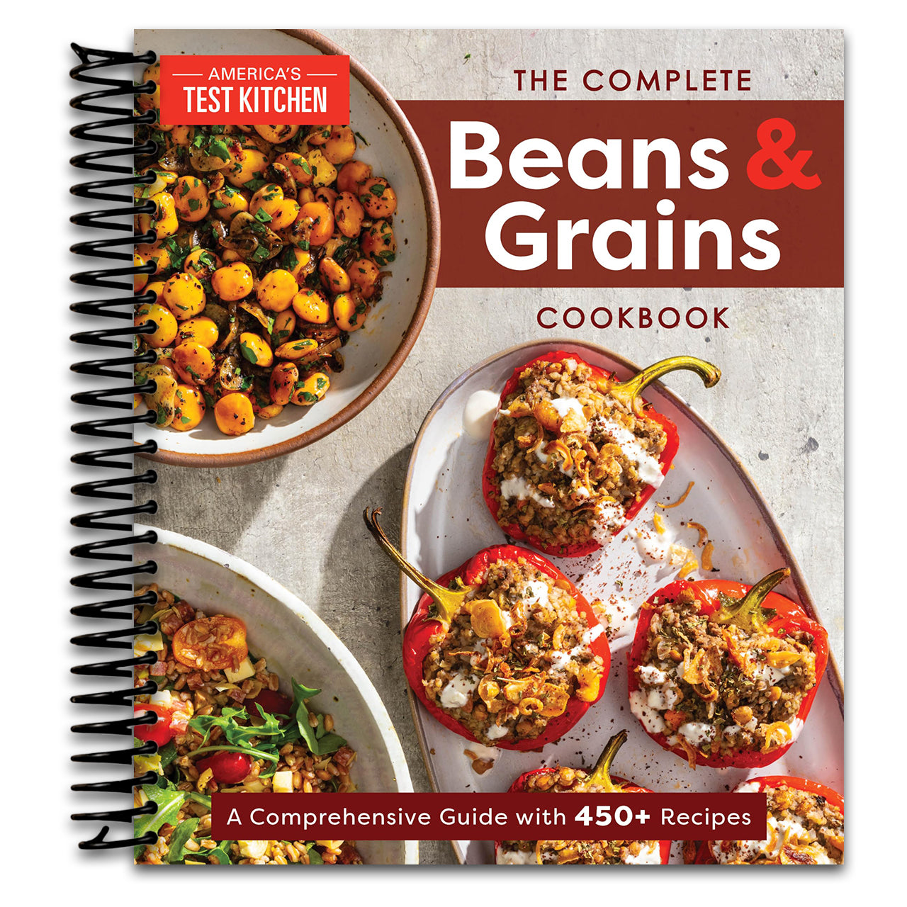 The Complete Beans and Grains Cookbook: A Comprehensive Guide with 450+ Recipes (Spiral bound) Happy Coil spiral bound book