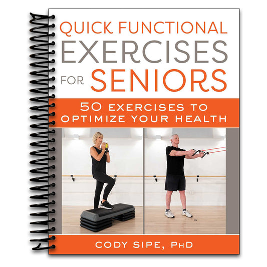 Quick Functional Exercises for Seniors: 50 Exercises to Optimize Your Health   (Spiral bound)