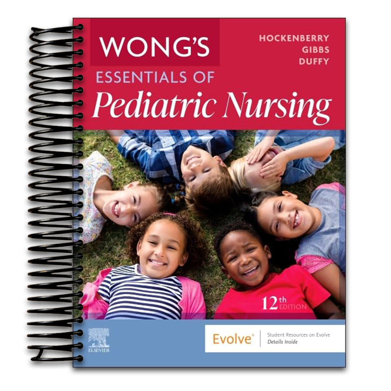 Wong's Essentials of Pediatric Nursing (Spiral bound) Happy Coil spiral bound book