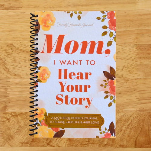 Mom, I Want to Hear Your Story: A Mother‚Äôs Guided Journal To Share Her Life & Her Love (Hear Your Story Books)   (Spiral bound)