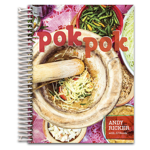 Pok Pok: Food and Stories from the Streets, Homes, and Roadside Restaurants of Thailand [A Cookbook]   (Spiral bound)
