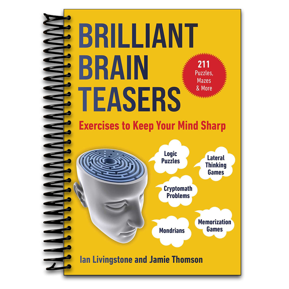 Brilliant Brain Teasers: Exercises to Keep Your Mind Sharp (Spiral bound) Happy Coil spiral bound book