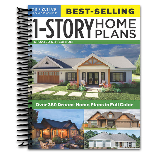 Best-Selling 1-Story Home Plans, 5th Edition: Over 360 Dream-Home Plans in Full Color (Creative Homeowner) Craftsman, Country, Contemporary, and Traditional Designs with More Than 250 Color Photos