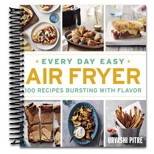Every Day Easy Air Fryer: 100 Recipes Bursting with Flavor   (Spiral bound)