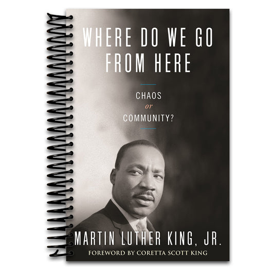 Where Do We Go from Here: Chaos or Community? (King Legacy)   (Spiral bound)