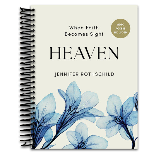 Heaven - Bible Study for Women with Video Access: When Faith Becomes Sight