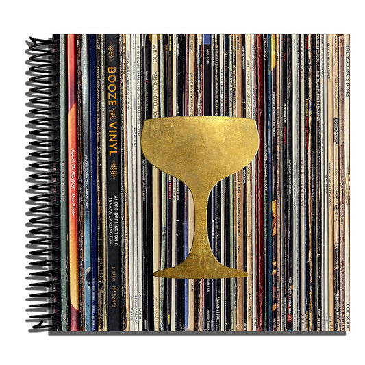 Booze & Vinyl: A Spirited Guide to Great Music and Mixed Drinks