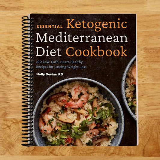 Essential Ketogenic Mediterranean Diet Cookbook: 100 Low-Carb, Heart-Healthy Recipes for Lasting Weight Loss   (Spiral bound)