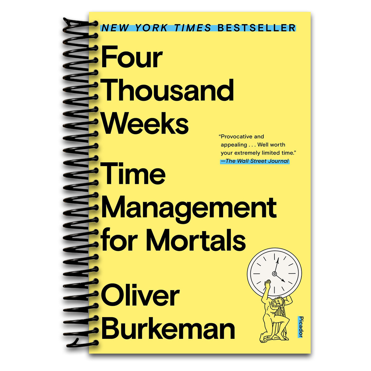 Four Thousand Weeks   (Spiral bound)