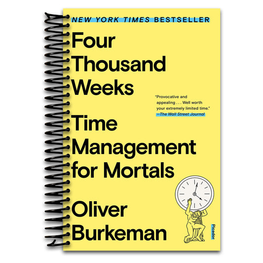 Four Thousand Weeks   (Spiral bound)