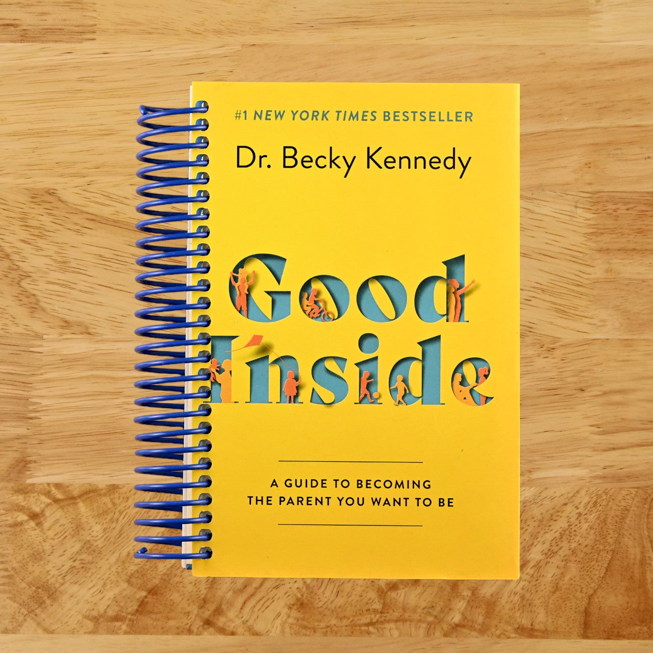 Good Inside: A Practical Guide to Resilient Parenting Prioritizing Connection Over Correction