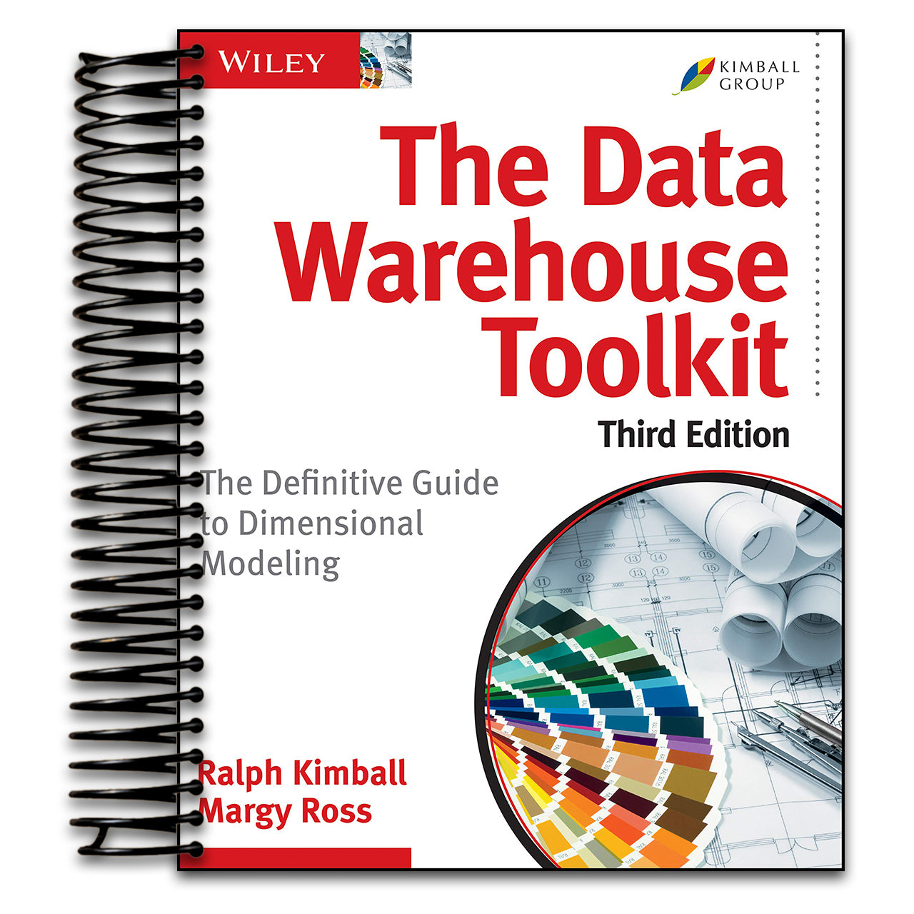 The Data Warehouse Toolkit: The Definitive Guide to Dimensional Modeling (Spiral bound) Happy Coil spiral bound book
