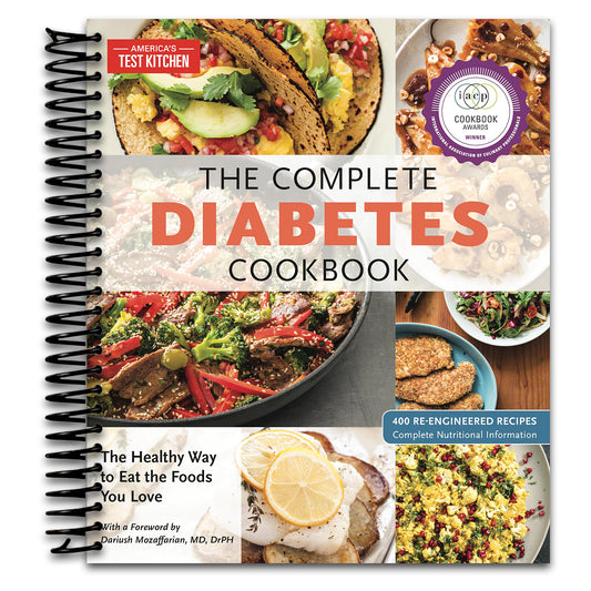 The Complete Diabetes Cookbook: The Healthy Way to Eat the Foods You Love (The Complete ATK Cookbook Series)