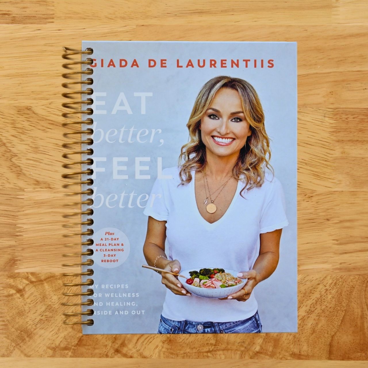 Eat Better, Feel Better: My Recipes for Wellness and Healing, Inside and Out