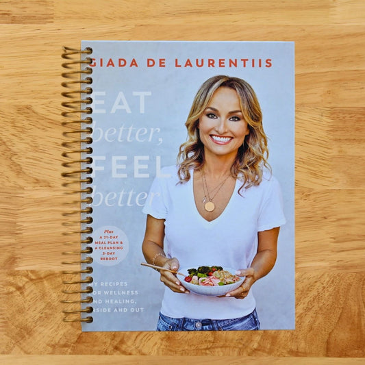 Eat Better, Feel Better: My Recipes for Wellness and Healing, Inside and Out