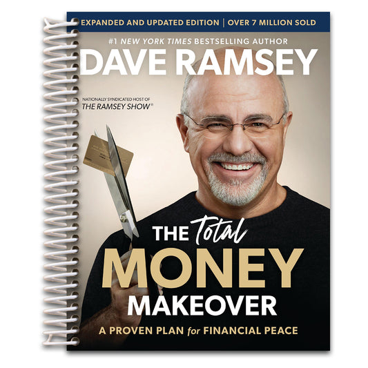 The Total Money Makeover Updated and Expanded: A Proven Plan for Financial Peace   (Spiral bound)