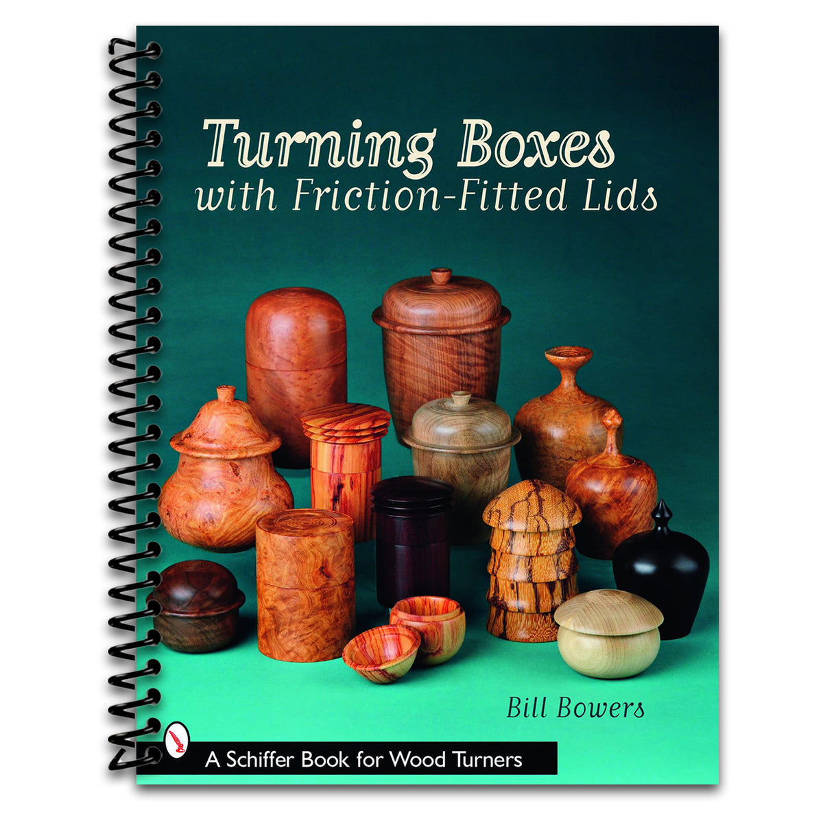 Turning Boxes with Friction-Fitted Lids (Schiffer Book for Woodturners) (Spiral bound) Happy Coil spiral bound book